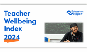 Education Support's Teacher Wellbeing Index 2024