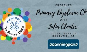 📝Making Reasonable Adjustments for Learners with Cognition, Learning Needs & Dyslexia (Primary Phase)